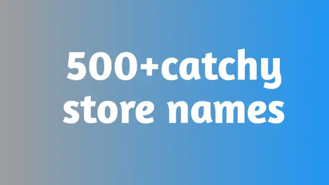 catchy store names